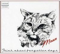 Moan - Think About Forgotten Days