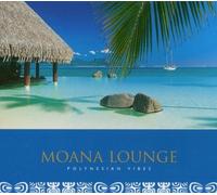 Moana Lounge: Polynesian Vibes by Various Artists