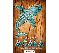 Moana, T3 : À la source des nuages