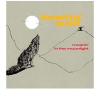 Howlin' Wolf – Moanin' in the Moonlight – CD – Import