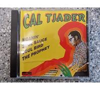 Moanin' Soul Sauce Soul Bird The Prophet by Cal Tjader (0100-01-01?