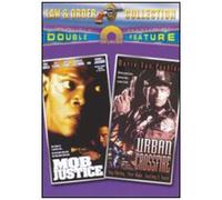 Mob Justice/Urban Crossfire [Digital Video Disc]