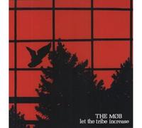 Mob - Let The Tribe Increase [Import]