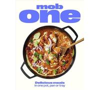 Mob - One Delicious meals in one pot pan or tray - Hardback - E245z
