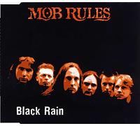 Mob Rules - Black Rain