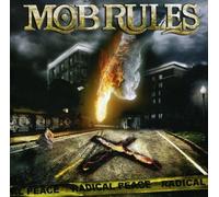Mob Rules - Radical Peace