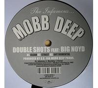 Mobb Deep Feat. Big Noyd - Double Shots [Import]