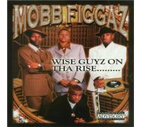Mobb Figgas - Wise Guys On Tha Rise (UK Import)