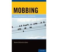 Mobbing Causes Consequences & Solutions Maureen Private Practice Duffy, Usa Florida, Len Professor Of Mental Health Counseling Sperry, Florida Atlantic University (Auteur)