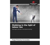 Mobbing in the light of labour law