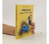 Mobbing - Nicht Mit Uns! (German Edition)