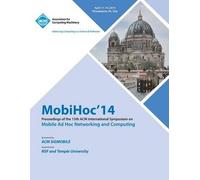 Mobihoc 14 15th Acm International Symposium On Mobile Ad Hoc Networking And Computing