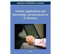 Mobile Applications And Knowledge Advancements In E-Business