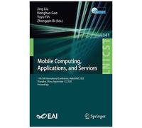 Mobile Computing, Applications, And Services