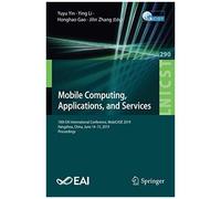 Mobile Computing, Applications, And Services