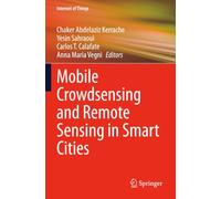 Mobile Crowdsensing and Remote Sensing in Smart Cities