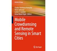 Mobile Crowdsensing and Remote Sensing in Smart Cities