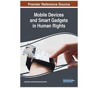 Mobile Devices And Smart Gadgets In Human Rights