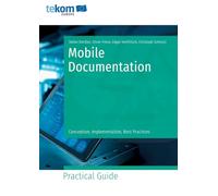 Mobile Documentation: Conception, Implementation, Best Practices