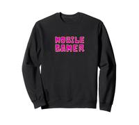 Mobile Gamer Girl Cute Meme Cadeau pour sœurs et Mamans Joueurs Sweatshirt