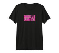 Mobile Gamer Girl Cute Meme Cadeau pour sœurs et Mamans Joueurs T-Shirt Haut de Gamme