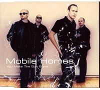 Mobile Homes - You Make The Sun Shine [Import]
