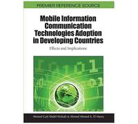 Mobile Information Communication Technologies Adoption In Developing Countries