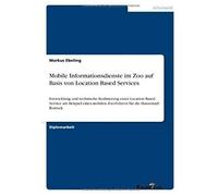 Mobile Informationsdienste Im Zoo Auf Basis Von Location Based Services