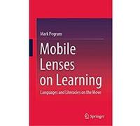 Mobile Lenses on Learning: Languages and Literacies on the Move (English Edition) Format Kindle G