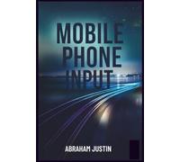 MOBILE PHONE INPUT: The Psychology of Connection in the Age of Constant Communication