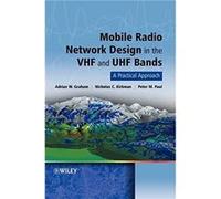 Mobile Radio Network Design in the VHF and UHF Bands by Paul Peter M. ATDI Ltd. UK Hardcover Book Adrian William Graham, Nicholas C. Kirkman, Peter M. Paul (Auteur)
