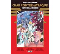 Mobile Suit Gundam - Char contre-attaque - Beltorchika's Children - Tome 4