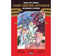 Mobile Suit Gundam - Char contre-attaque - Beltorchika's Children - Tome 4 - Uroaki Sabisi - Vega Dupuis - broché - Manga