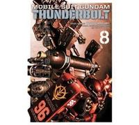 Ohtagaki, Yasuo – Mobile Suit Gundam Thunderbolt, Vol. 8 – Version originale – Viz Media