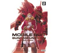 Kouzoh Ohmori – Mobile Suit Gundam Unicorn – Tome 2 – Illustrations Harutoshi Fukui – Broché