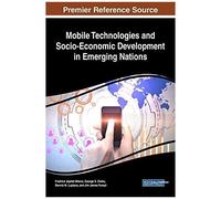 Mobile Technologies And Socio-Economic Development In Emerging Nations