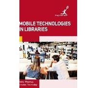 Mobile Technologies In Libraries