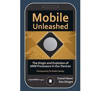 Mobile Unleashed: The Origin and Evolution of ARM Processors in Our Devices