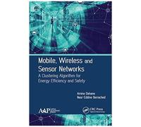 Mobile, Wireless And Sensor Networks