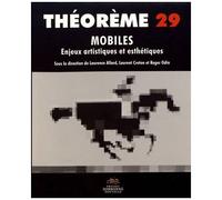 Mobiles - Enjeux Artistiques Et Esthétiques