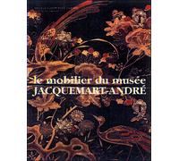 Mobilier du musée Jacquemart-André - Nicolas Sainte Fare Garnot - Faton Eds - relié - Beau livre