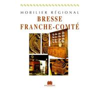 Mobilier régional Bresse, Franche-Comté