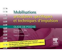 Mobilisations articulaires spécifiques et techniques d’impulsion