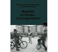 Mobilität Im Kindes- Und Jugendalter