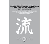 Mobilité humaine et circulation des savoirs techniques - Catherine Jami - Presses Universitaires Vincennes - broché - Revue