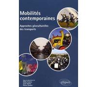 Mobilités contemporaines: Approches géoculturelles des transports