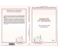 Mobilités et ancrages Vers un nouveau mode de spatialisation? - M. Hirschhorn - L'harmattan - broché - Livre