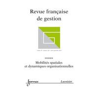 Mobilites spatiales et dynamiques organisationnelles revue f - Collectif - Hermes Science Publications - broché - Livre
