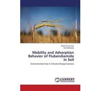 Mobility And Adsorption Behavior Of Flubendiamide In Soil