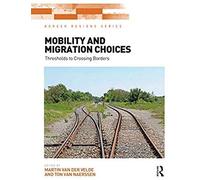 Mobility And Migration Choices